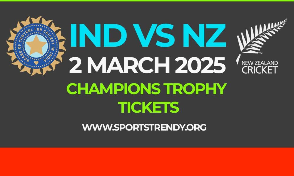 Ind vs nz champions trophy 2025 tickets