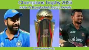 india vs bangladesh champions trophy 2025