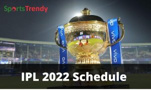 IPL trophy with Sports Trendy IPL 2022 Schedule graphic